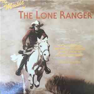 James King  - The Music of The Lone Ranger