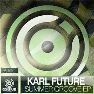 Karl Future - Summer Groove EP