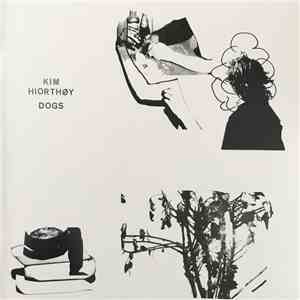Kim Hiorthøy - Dogs
