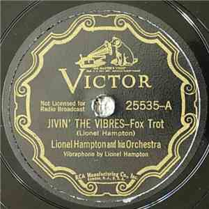 Lionel Hampton And His Orchestra - Jivin' The Vibres / Stomp