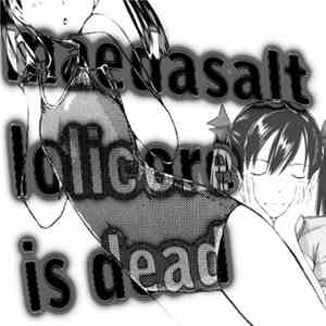 MaedaSalt - Lolicore Is Dead