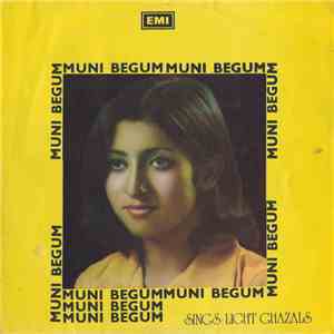 Muni Begum - Muni Begum Sings Light Ghazals