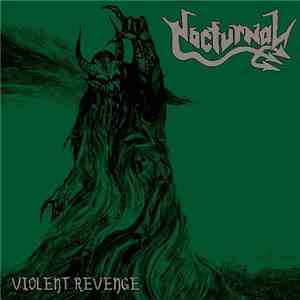 Nocturnal  - Violent Revenge