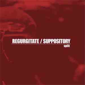 Regurgitate / Suppository - Split