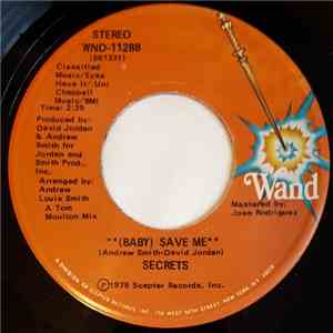 Secrets  - (Baby) Save Me