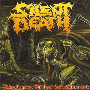 Silent Death  - Before The Sunrise