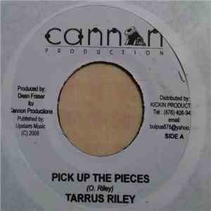 Tarrus Riley - Pick Up The Pieces / Lowe Mi Business