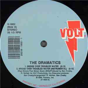The Dramatics - Bridge Over Troubled Water / Please Say You'll Be Mine