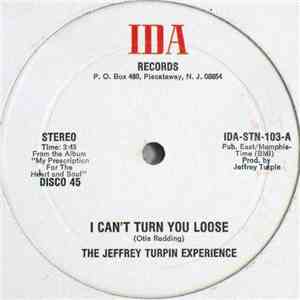 The Jeffrey Turpin Experience - I Can't Turn You Loose