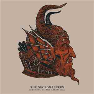 The Necromancers  - Servants Of The Salem Girl