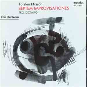 Torsten Nilsson - Septem Improvisationes Pro Organo