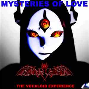Xorcist - Mysteries Of Love
