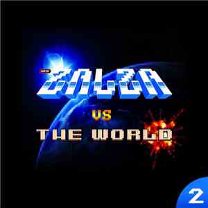 Zalza - Zalza Vs. The World Vol. 2