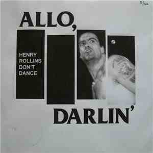 Allo, Darlin' - Henry Rollins Don't Dance (The Indietracks EP)