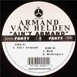 Armand Van Helden - Ain't Armand