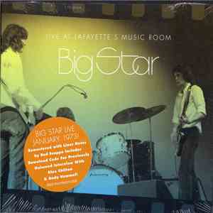 Big Star - Live At Lafayette's Music Room