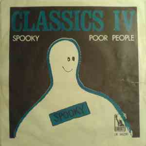 Classics IV - Spooky / Poor People