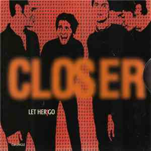Closer  - Let Her Go