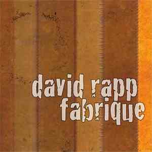 David Rapp - Fabrique