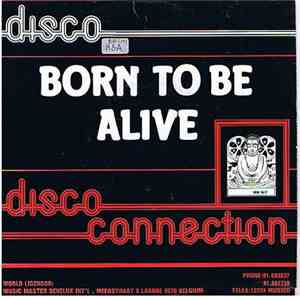 Disco Connection - Born To Be Alive