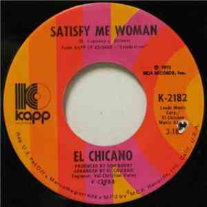 El Chicano - Satisfy Me Woman / Senor Blues