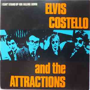 Elvis Costello And The Attractions - I Can't Stand Up For Falling Down