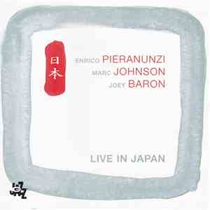 Enrico Pieranunzi, Marc Johnson, Joey Baron - Live In Japan