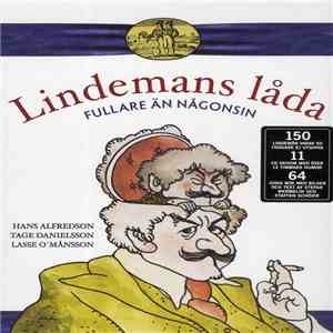Hans Alfredson, Tage Danielsson, Lasse O'Månsson - Lindemans Låda (Fullare Än Någonsin)