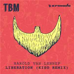Harold van Lennep - Liberation (Kiso Remix)