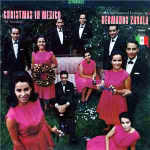 Hermanos Zavala - Christmas In Mexico (En Navidad)