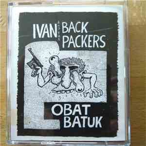 Ivan And The Backpackers, Obat Batuk - Split