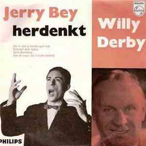 Jerry Bey - Jerry Bey Herdenkt Willy Derby