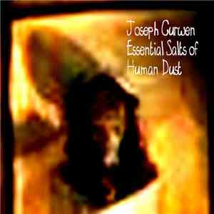 Joseph Curwen  - Essential Salts Of Human Dust