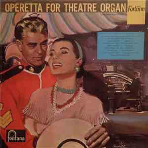 Leonard MacClain - Operetta For Theatre Organ
