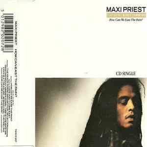 Maxi Priest Featuring Beres Hammond - How Can We Ease The Pain?