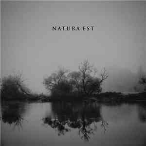 Natura Est - Natura Est