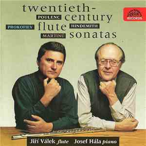 Poulenc, Hindemith, Prokofiev, Martinů - Jiří Válek, Josef Hála - Twentieth ...