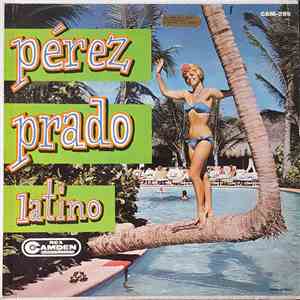 Pérez Prado - Pérez Prado Latino