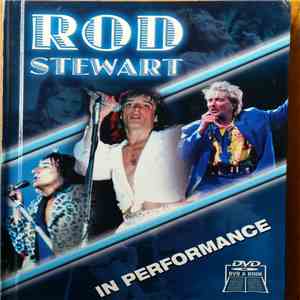 Rod Stewart - In Performance