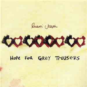 Ruarri Joseph - Hope For Grey Trousers