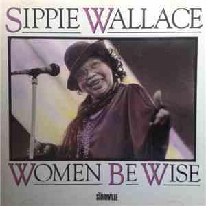 Sippie Wallace - Woman Be Wise