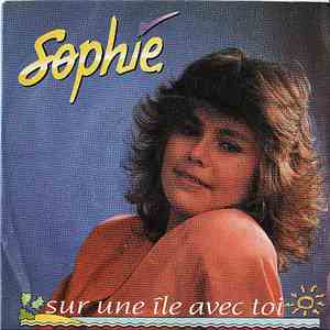 Sophie  - Sur Une Île Avec Toi