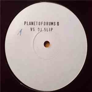 Taylor & Zamani - Planet Of Drums 6 vs DJ Slip
