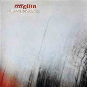 The Cure - Seventeen Seconds
