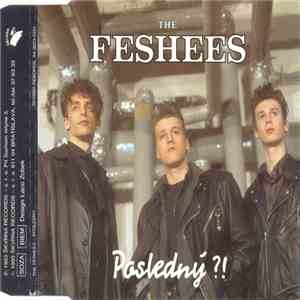 The Feshees - Posledný ?!
