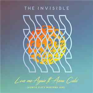 The Invisible  Featuring Anna Calvi - Love Me Again (Auntie Flo's Marimba J ...