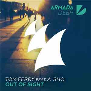 Tom Ferry Feat. A-SHO - Out Of Sight