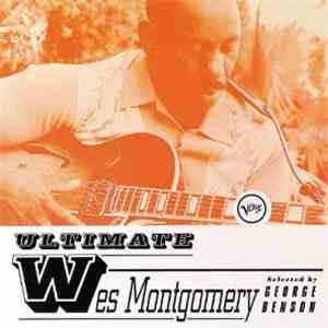 Wes Montgomery - Ultimate Wes Montgomery