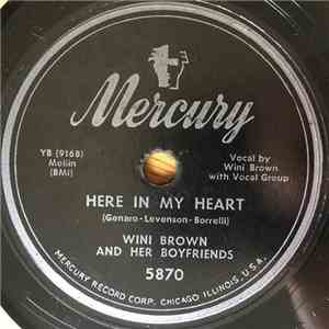 Wini Brown And Her Boyfriends - Here In My Heart / Your Happiness Is Mine