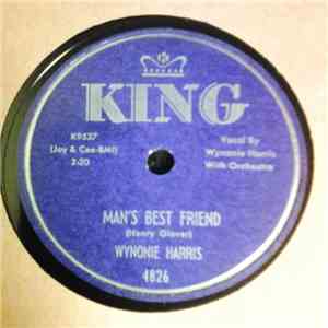 Wynonie Harris - Man's Best Friend / Wine, Wine, Sweet Wine